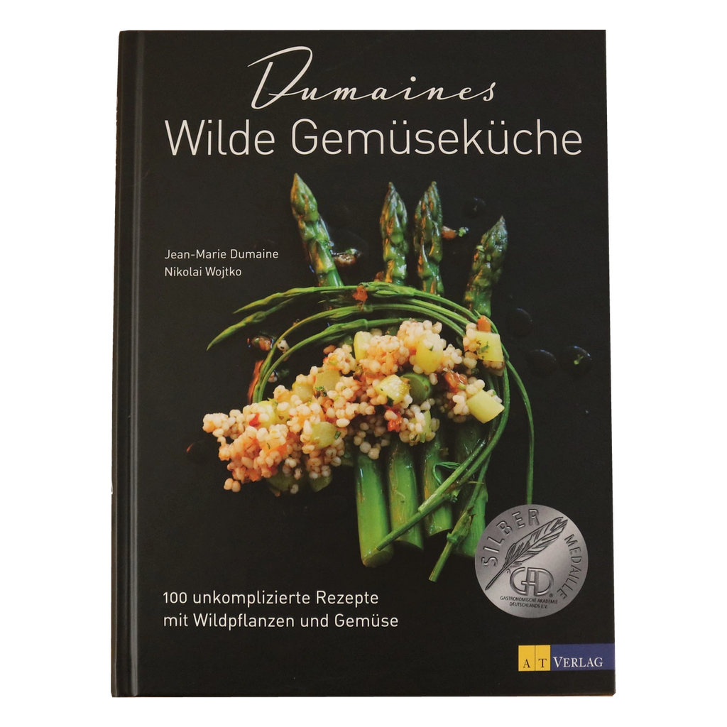 Buch „Dumaines Wilde Gemüseküche“ von Jean-Marie Dumaine und Nikolai Wojtko, AT Verlag